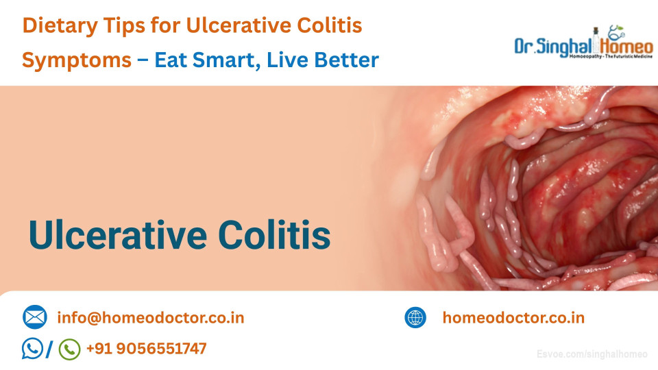 Dietary Tips for Ulcerative Colitis Symptoms – Eat Smart, Live Better

If you have ulcerative colitis, consider these dietary tips to help manage your symptoms. Eat small, frequent meals and avoid spicy or fatty foods. Drink plenty of water and limit your intake of caffeine and alcohol. Choose foods that are easy to digest and rich in nutrients. These steps can help reduce flare-ups and support your gut health.
If you're peeking for help, you've come to the right place. Dr. Singhal Homeo Clinic in Chandigarh is a good choice for treating ulcerative colitis with homeopathy. Dr. Vikas Singhal has 23 years of experience and has helped many patients with various health issues. He provides personalized homeopathic treatment and dietary changes to help reduce the symptoms of ulcerative colitis.

For more information or to book a consultation, please call us at +91 9056551747. Visit us: https://homeodoctor.co.in/dietary-modification-for-successful-ulcerative-colitis-treatment/

#UlcerativeColitis
#DietaryTipsforUlcerativeColitis
#CausesofUlcerativeColitis
#HomeopathicThreatmentforUlcerativeColitis
#HomeopathicMedicines
#HomeopathyforUlcerativeColitis
#HomeopathicTreatment
#Homeopathy
#HomeopathyforUlcerativeColitisTreatment
#BestTreatmentforUlcerativeColitis
